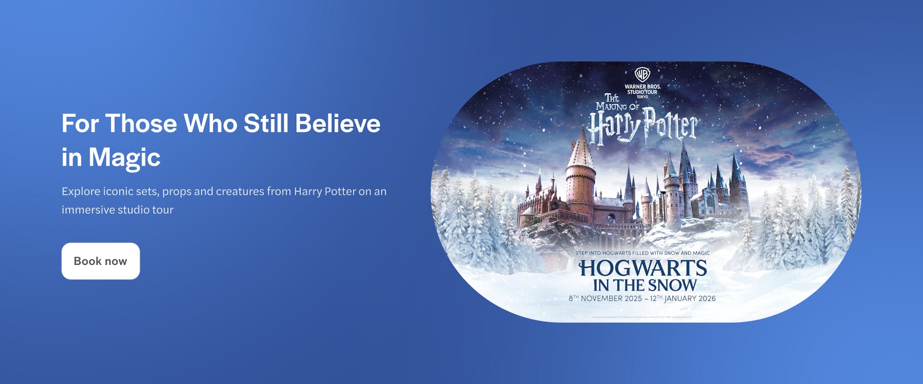 Warner Bros Studio Tour poster featuring Hogwarts in the snow, promoting Harry Potter experience.